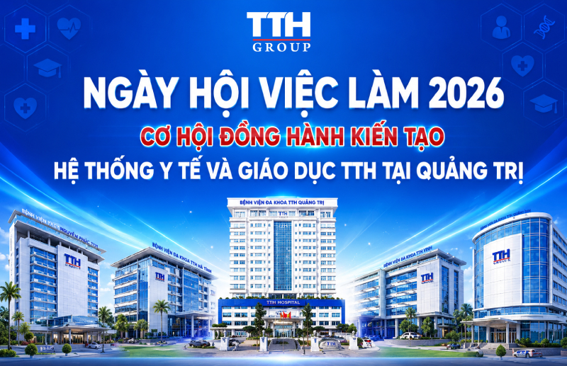 NGÀY HỘI VIỆC LÀM 2026: CƠ HỘI ĐỒNG HÀNH KIẾN TẠO HỆ THỐNG Y TẾ VÀ GIÁO DỤC TTH TẠI QUẢNG TRỊ