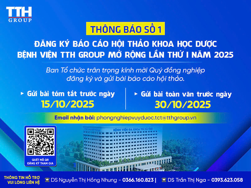 THƯ MỜI ĐĂNG KÝ BÁO CÁO HỘI THẢO KHOA HỌC DƯỢC BỆNH VIỆN TTH GROUP MỞ RỘNG LẦN THỨ I NĂM 2025